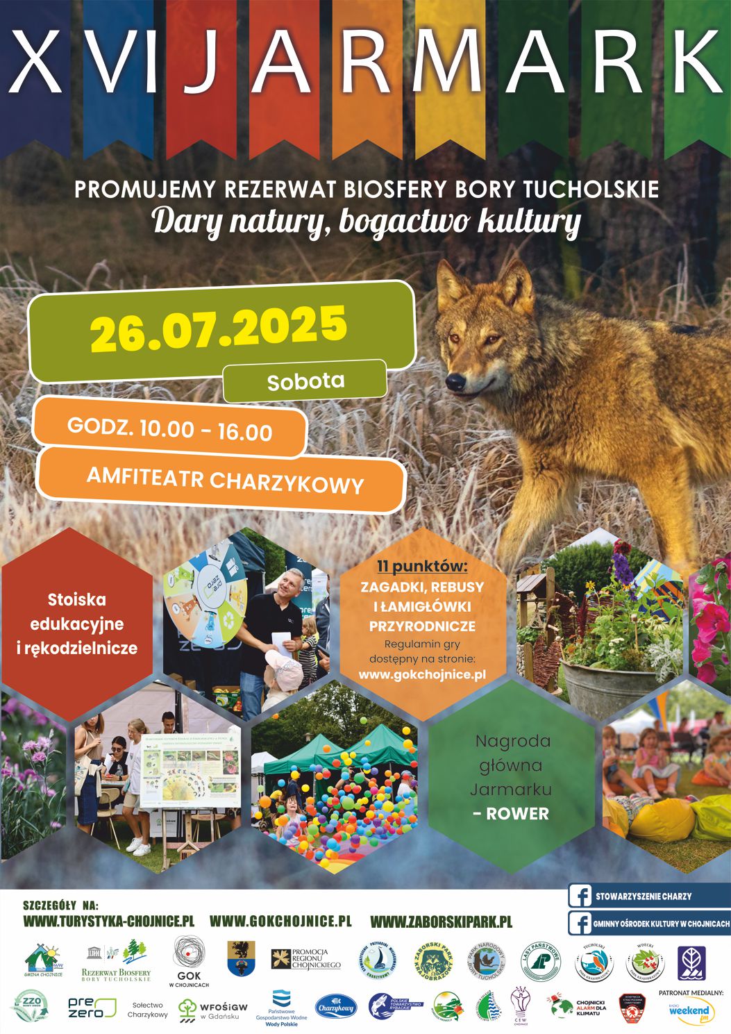 Plakat promujący wydarzenie. U góry kolorowe proporczyki z napisem XVI Jarmark. W centrum zdjęcie wilka. U dołu w sześciobocznych polach informacje o wydarzeniu oraz kadry ze stoisk.