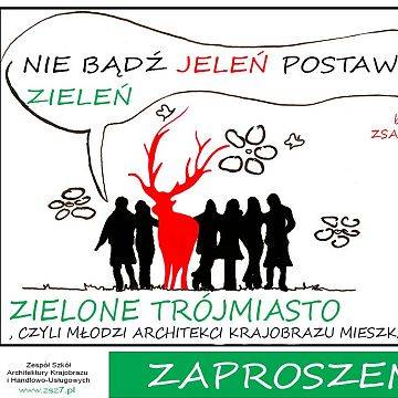 Grafika „ZIELONE TRÓJMIASTO, czyli młodzi architekci krajobrazu mieszkańcom”