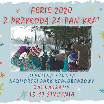 Grafika Ferie z Błękitną Szkołą i Nadmorskim Parkiem Krajobrazowym
