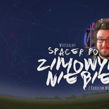 Spacer po zimowym niebie z Karolem Wójcickim Grafika Spacer po zimowym niebie z Karolem Wójcickim