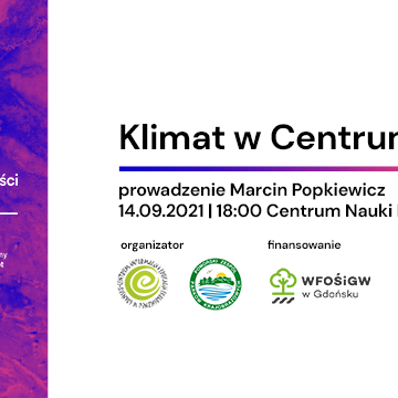 Grafika Wykład Marcina Popkiewicza "KLIMAT w CENTRUM UWAGI"
