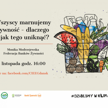 Wszyscy marnujemy żywność - dlaczego i jak tego uniknąć? Live na Facebooku Grafika Wszyscy marnujemy żywność - dlaczego i jak tego uniknąć? Live na Facebooku