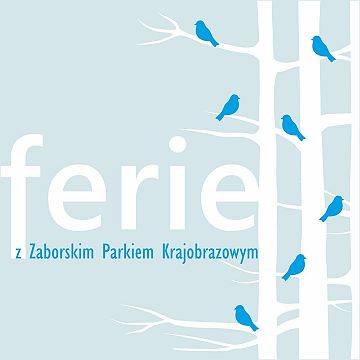 Grafika Ferie z Zaborskim Parkiem Krajobrazowym