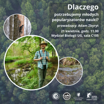 Dlaczego potrzebujemy młodych popularyzatorów nauki? - spotkanie z Adamem Zbyrytem Grafika Dlaczego potrzebujemy młodych popularyzatorów nauki? - spotkanie z Adamem Zbyrytem