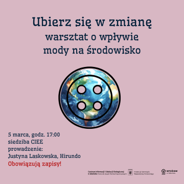 Ubierz się w zmianę: warsztaty o wpływie mody na środowisko Grafika Ubierz się w zmianę: warsztaty o wpływie mody na środowisko