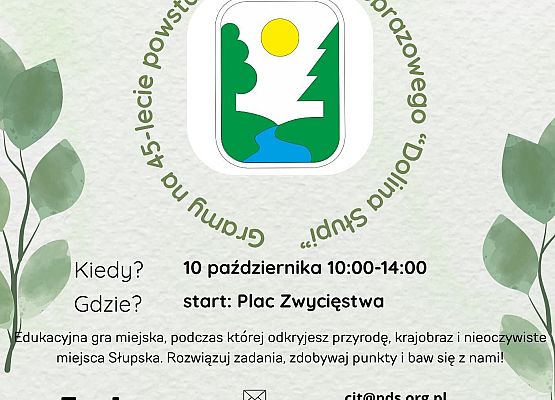 Plakat zapraszający do udziału w grze terenowej "Słupsk - misja przyroda" W centrum plakatu logo PK Dolina Słupi, na górze napis Gra miejska na dole informacje organizacyjne