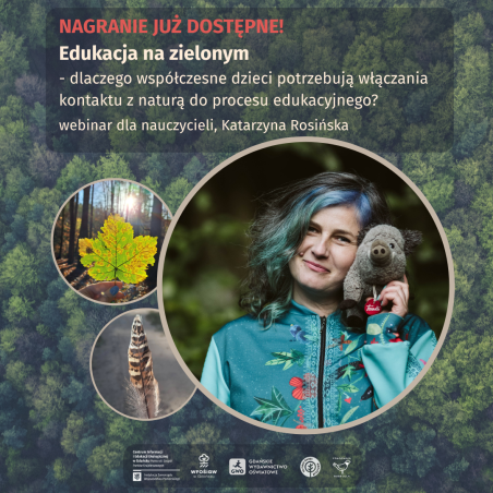 Nagranie webinaru Edukacja na zielonym... Grafika Nagranie webinaru Edukacja na zielonym